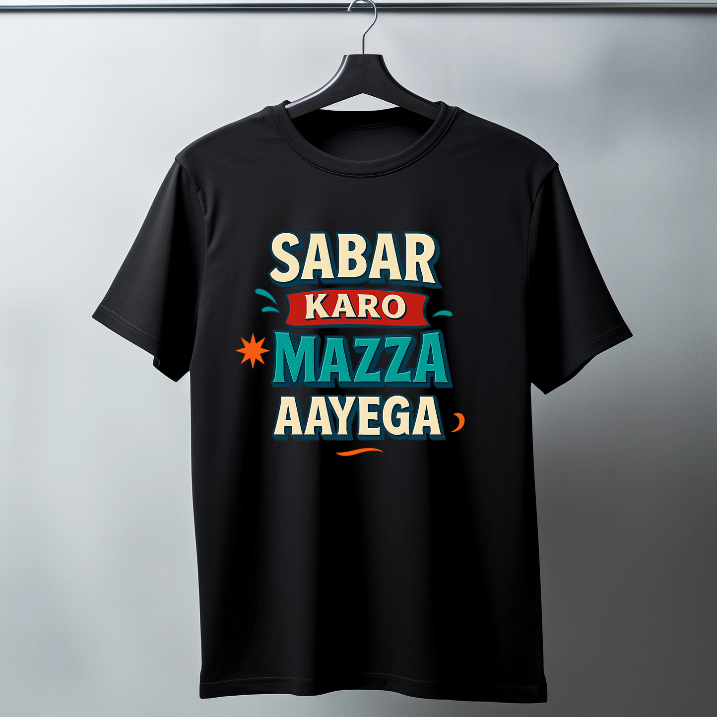 Unisex standerd Crew T-Shirt Sabar karo Mazza Aayega โ Patience Mode On T-Shirt